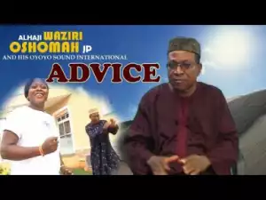 Waziri Oshomah - Advice [Full Album]